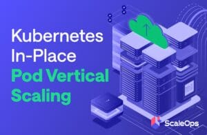 Kubernetes in-place pod vertical scaling